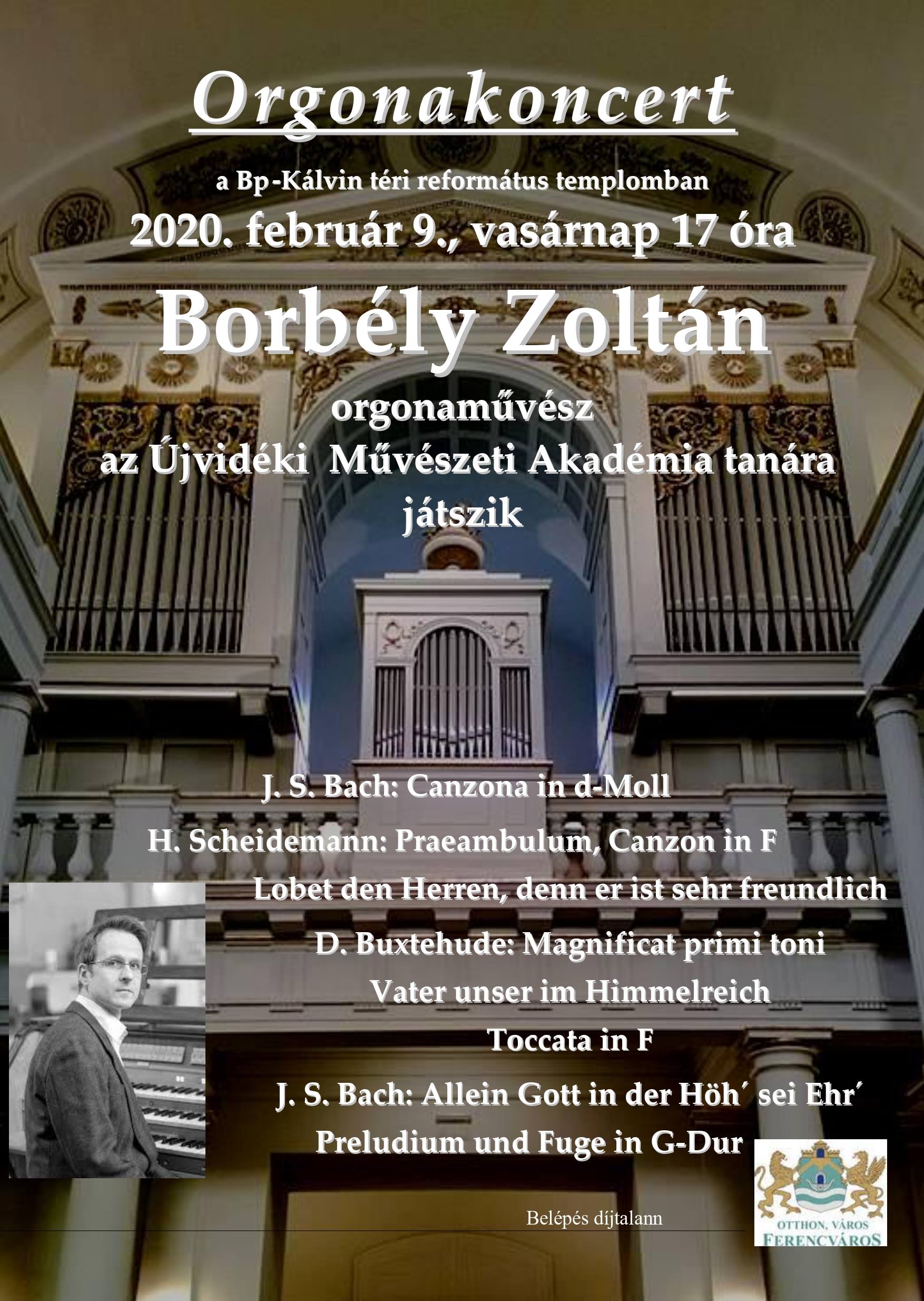 Organ recital, Kálvin Square Reformed Church, Budapest (Hungary), program: Scheidemann, Buxtehude, J.S.Bach (2020)